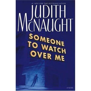 Someone to Watch Over Me : A Novel (Hardcover)